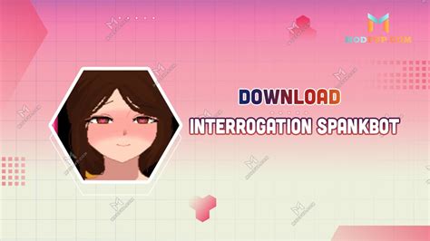 Interrogation Spankbot APK 2.5 Free Download Latest Version.